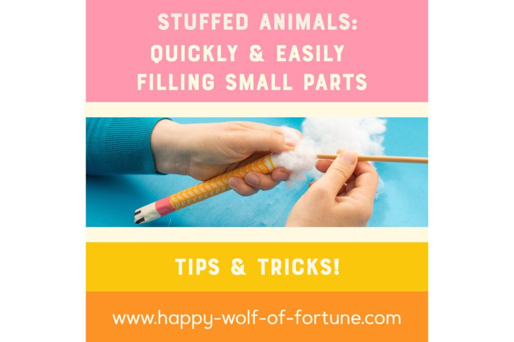 Preview image for the blog post article "Stuffed animals: quickly and easily filling small parts. Tips and tricks" . Hand holding a fabric leg that is alread partly filled with filling fibre. And other hand putting in filling fibre with a chopstick.