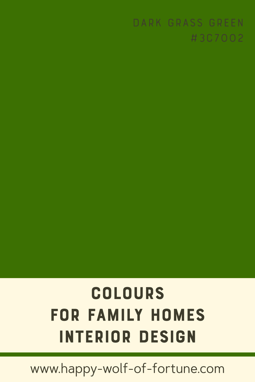 Colours-for-family-homes-interior-design---dark-grass-tree-green-3c7002---colour-field-with-name-and-hexcode Swatch with colour for family homes interior design showing a very dark grass tree green with hexcode