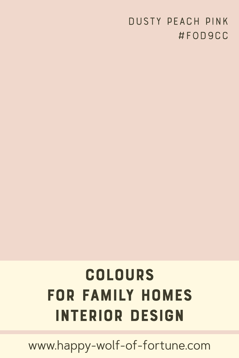 Colours-for-family-homes-interior-design---pastel-dusty-peach-pink-f0d9cc---colour-field-with-name-and-hexcode Swatch with colour for family homes interior design showing a light pastel dusty peach pink with hexcode