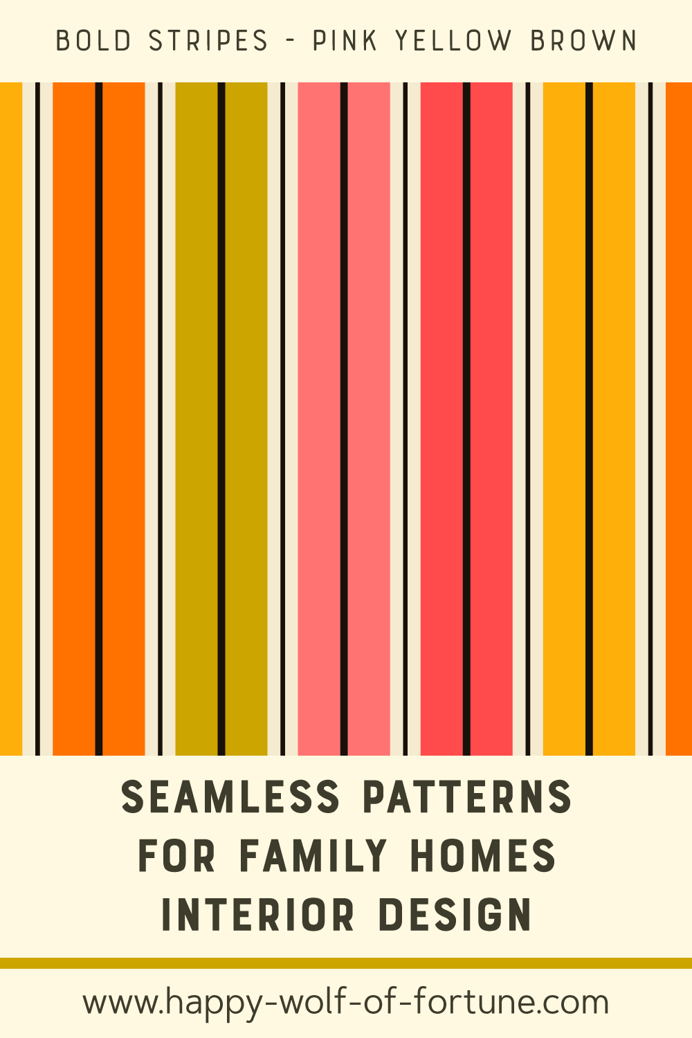 Seamless-patterns-for-family-homes-interior-design---pattern-swatch---Joyful-Jungle---Bold-Stripes---shades-of-pink-yellow-brown Swatch with seamless pattern for family homes interior design showing thin vertical stripes in grey and bold stripes in light wood brown, pink and warm yellow