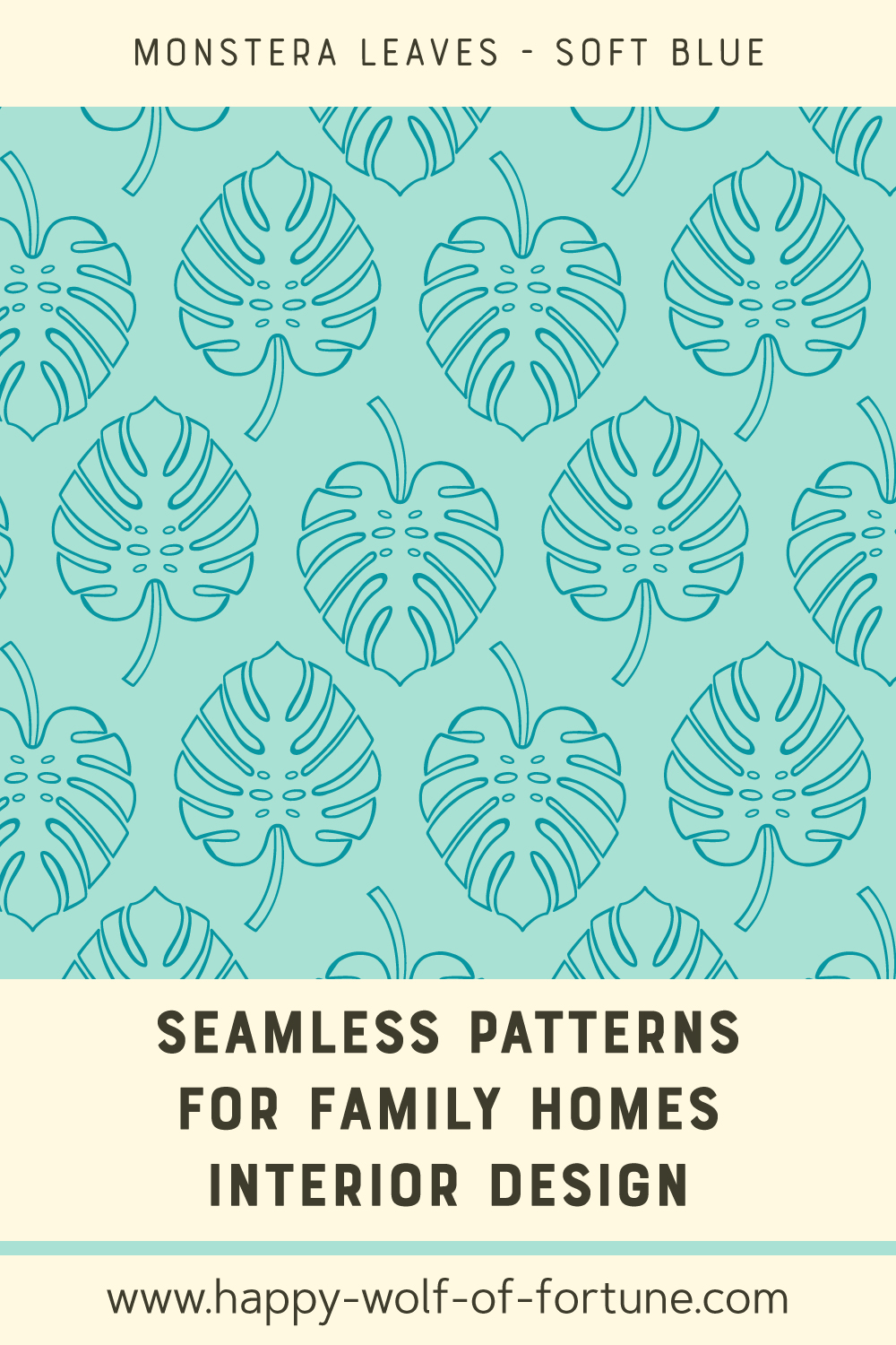 Seamless-patterns-for-family-homes-interior-design---pattern-swatch---Joyful-Jungle---Monstera-leaves---soft-blue Swatch with seamless pattern for family homes interior design showing monstera leaf outlines in turquoise on soft blue